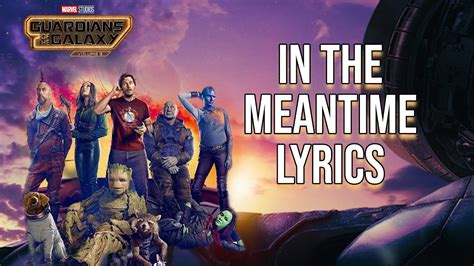 Dec 1, 2022 · THIS IS NOT THE REMIX USED IN THE TRAILERIn the Meantime - LYRICSSong by SpacehogFeatured in "Guardians of the Galaxy Vol 3" TrailerWatch the trailer:https:/... 
